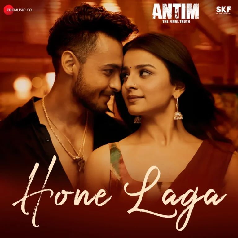 Hone Laga Lyrics - Jubin Nautiyal Salman Khan