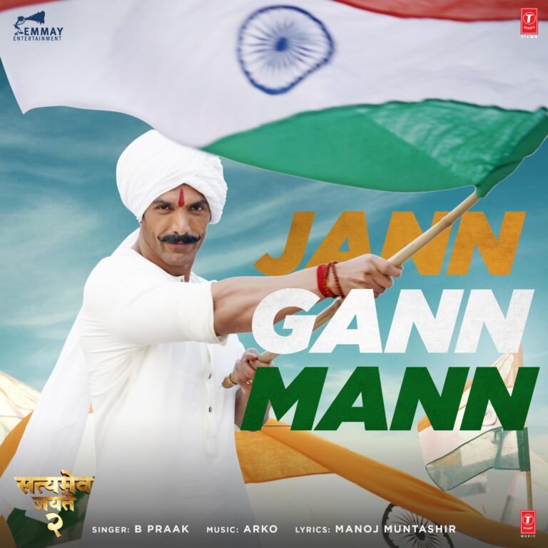 Jann Gann Mann Lyrics – B Praak | Satyameva Jayate 2