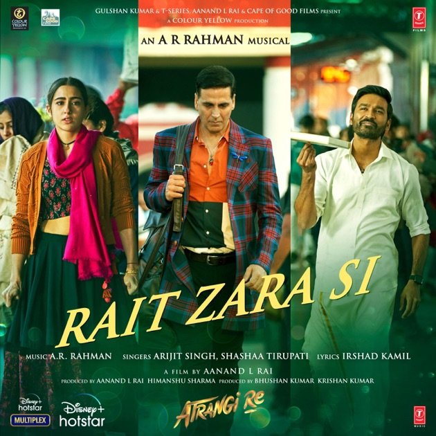 Rait Zara Si Lyrics - Arijit Singh, Shashaa Tirupati Atrangi Re
