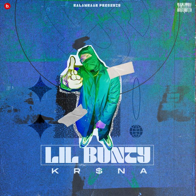 Lil Bunty Lyrics – KR$NA | Prod. by Flamboy