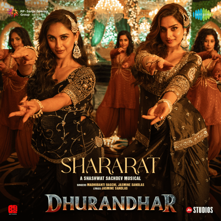 Shararat Lyrics - Dhurandhar (2025) Madhubanti Bagchi & Jasmine Sandlas