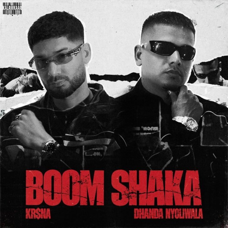 Boom Shaka Lyrics - KR$NA & Dhanda Nyoliwala