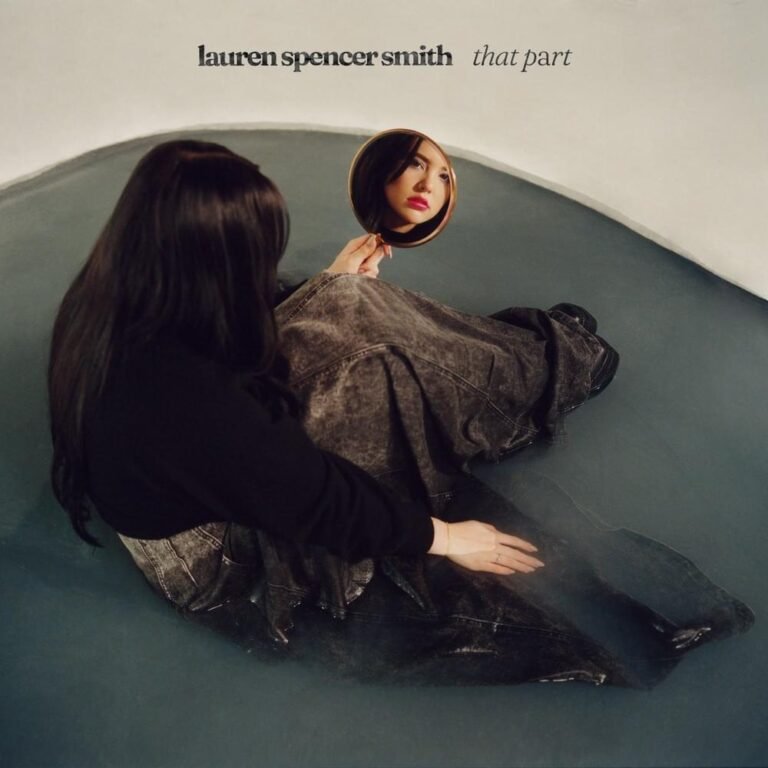 That Part Lyrics - Lauren Spencer Smith Mirror (2023)